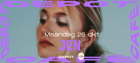 Depot Café & Studio Brussel present JEN