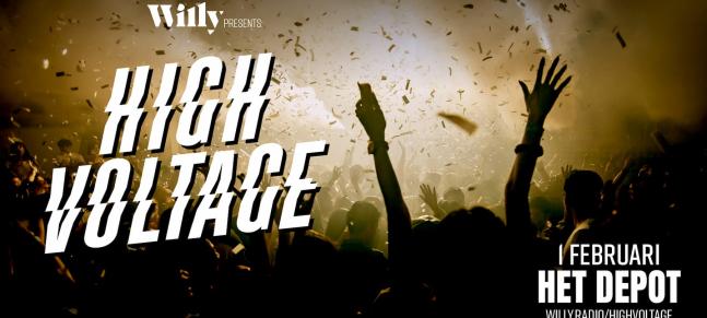 Radio Willy & Het Depot present High Voltage