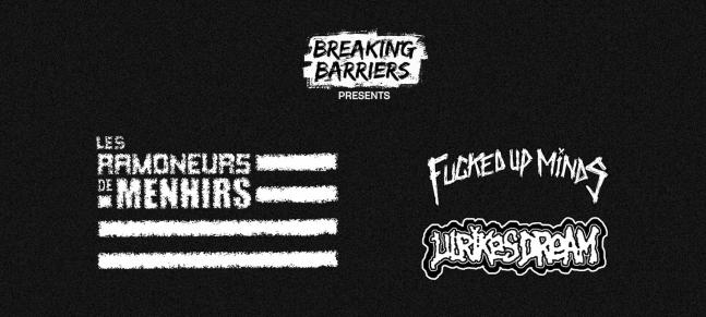 Breaking Barriers presents Les Ramoneurs de Menhirs